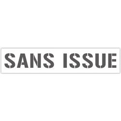 Pochoir SANS ISSUE en pvc