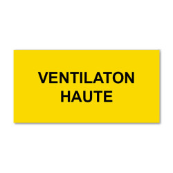 Panneau Plaque réglementaire ou normalisée Plaque réglementaire normée  Ventilation Haute  en pvc