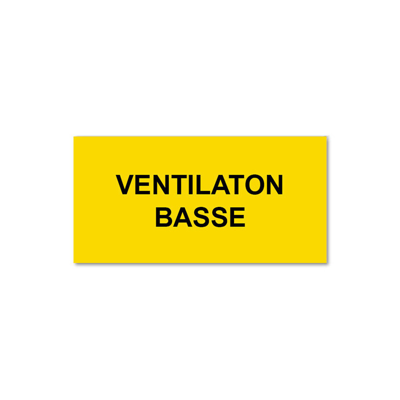 Panneau Plaque réglementaire ou normalisée Plaque réglementaire normée  Ventilation Basse  en pvc