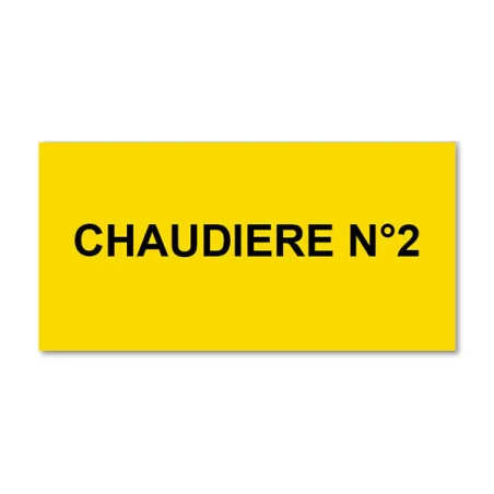 Panneau Plaque réglementaire ou normalisée Plaque réglementaire normée Chaudière n°2 en pvc