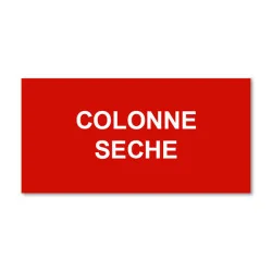 Panneau Plaque réglementaire ou normalisée Plaque réglementaire normée Colonne sèche en pvc