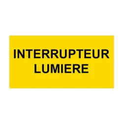 Panneau Plaque réglementaire ou normalisée Plaque réglementaire normée Interrupteur lumière en pvc