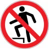 Pictogramme d'interdiction Interdiction de marcher sur la surface