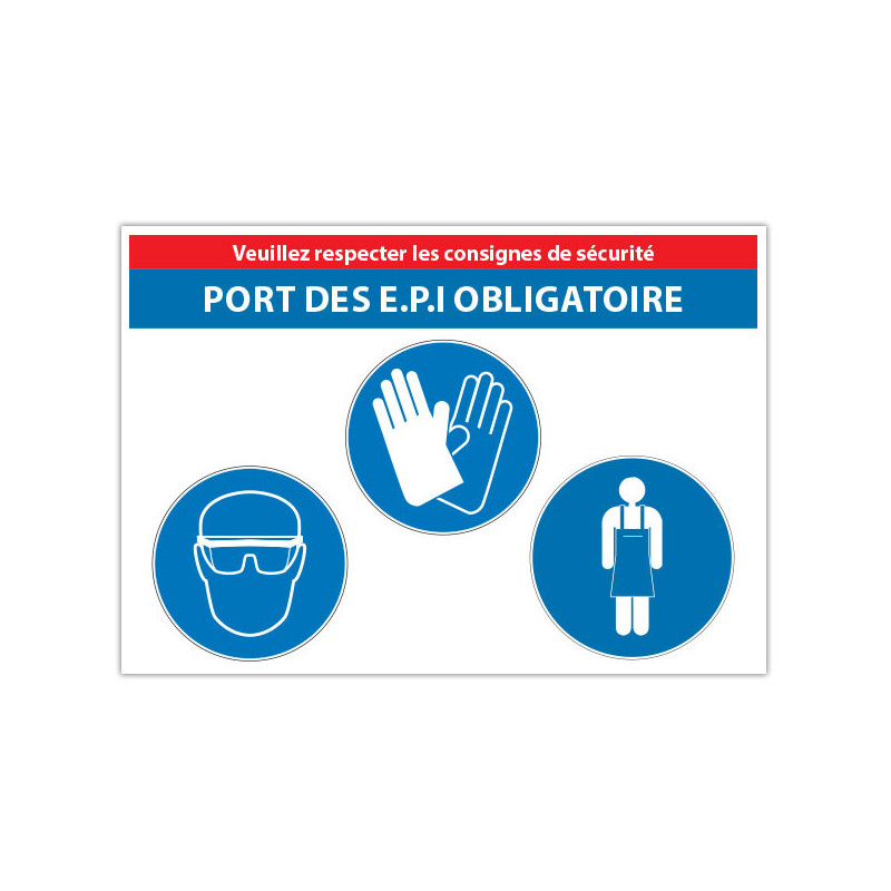 Panneau consigne  Port de 3 EPI obligatoire