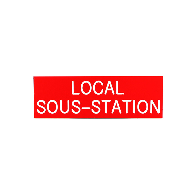 Plaque de porte  LOCAL SOUS-STATION  Etiquette gravoply