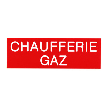 Plaque de porte  CHAUFFERIE GAZ  Etiquette gravoply