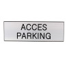 Plaque de porte  ACCÈS PARKING  Etiquette gravoply