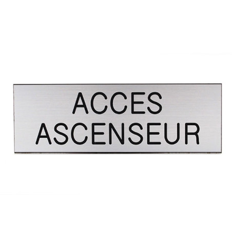 Plaque de porte  ACCÈS ASCENSEUR  Etiquette gravoply