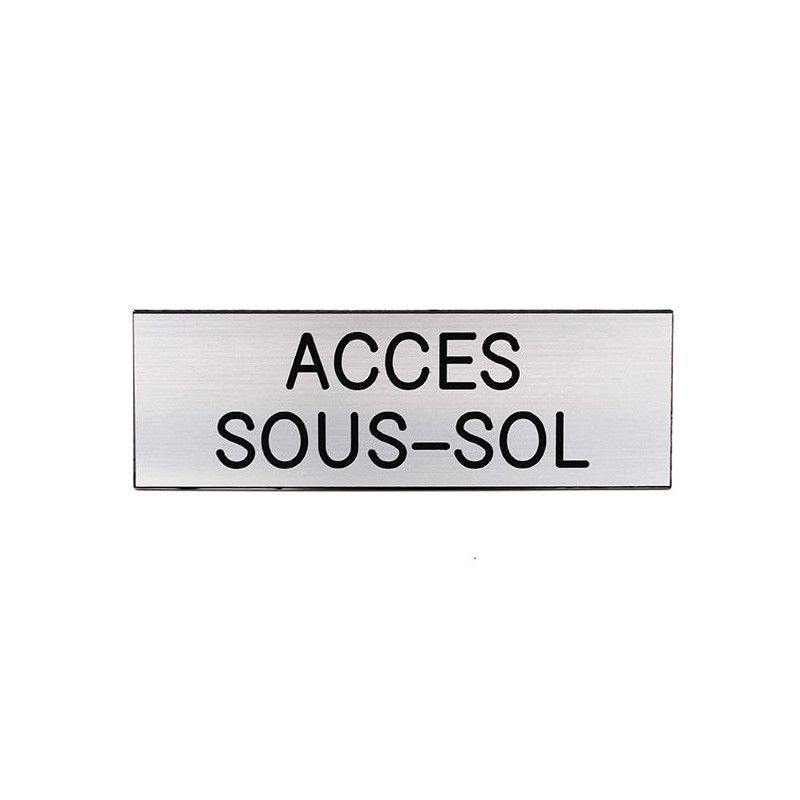 Plaque de porte  ACCÈS SOUS SOL  Etiquette gravoply