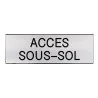 Plaque de porte ACCÈS SOUS SOL Etiquette gravoply