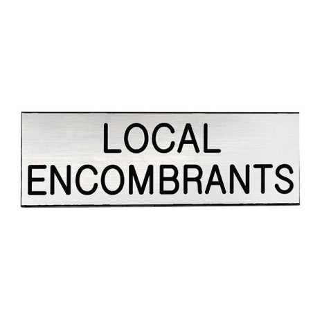 Plaque de porte  LOCAL ENCOMBRANTS  Etiquette gravoply