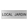 Plaque de porte LOCAL JARDIN Etiquette gravoply