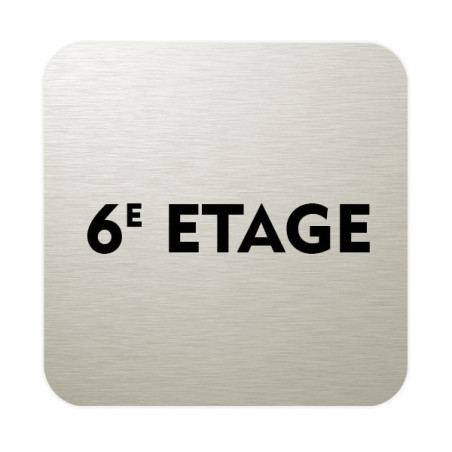 Plaque de porte aluminium brossé :  6ème étage