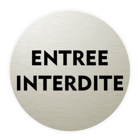 Plaque de porte aluminium brossé :  Entrée interdite