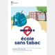 École sans tabac - panneau officiel extérieur, formats A5 à A3 et grand format