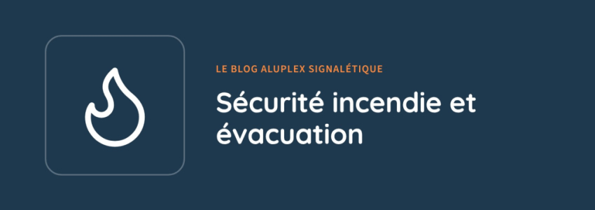 Sécurité incendie et évacuation